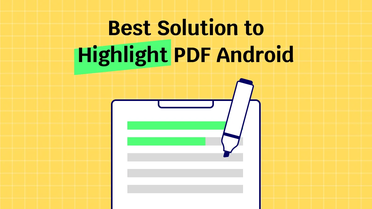 Best Solution to Highlight PDF Android