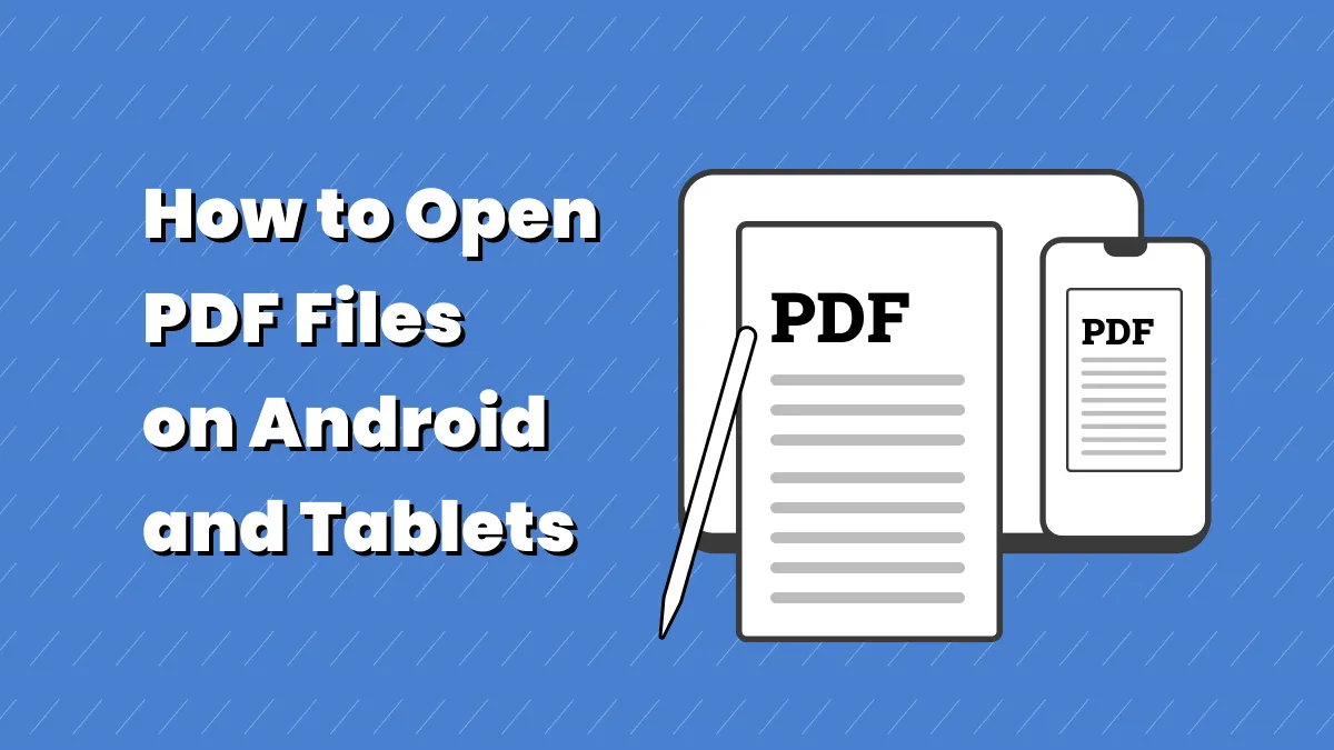 How to Open PDF Files on Android and Tablets