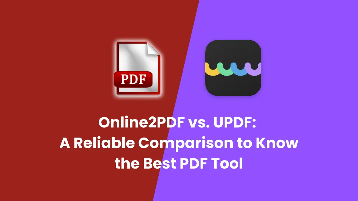 Online2PDF VS UPDF – A Reliable Comparison to Know the Best PDF Tool