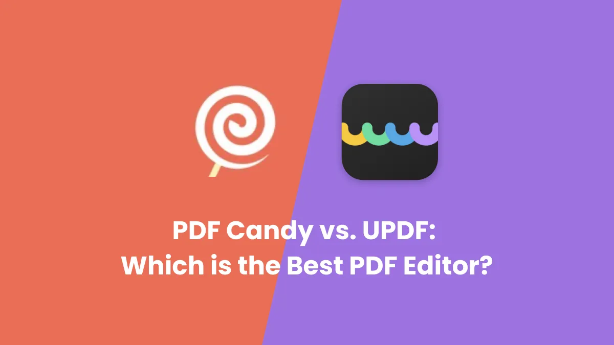 PDF Candy VS UPDF: Which is the Best PDF Editor?
