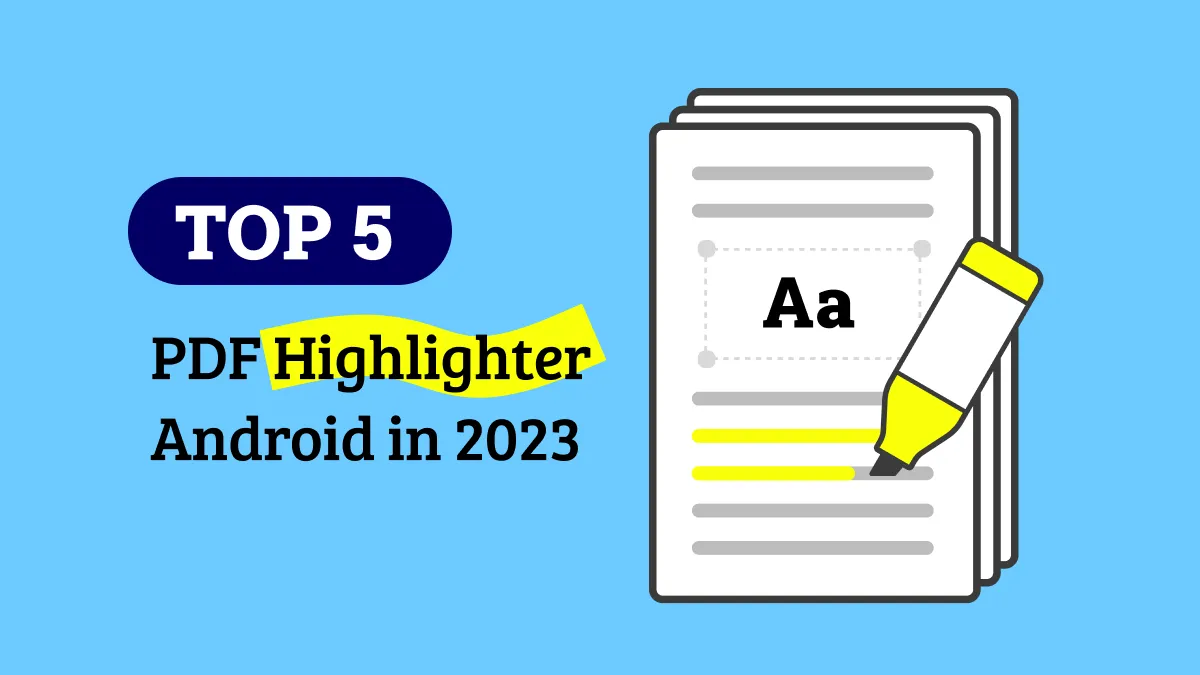 Top 5 PDF Highlighter Android in 2023