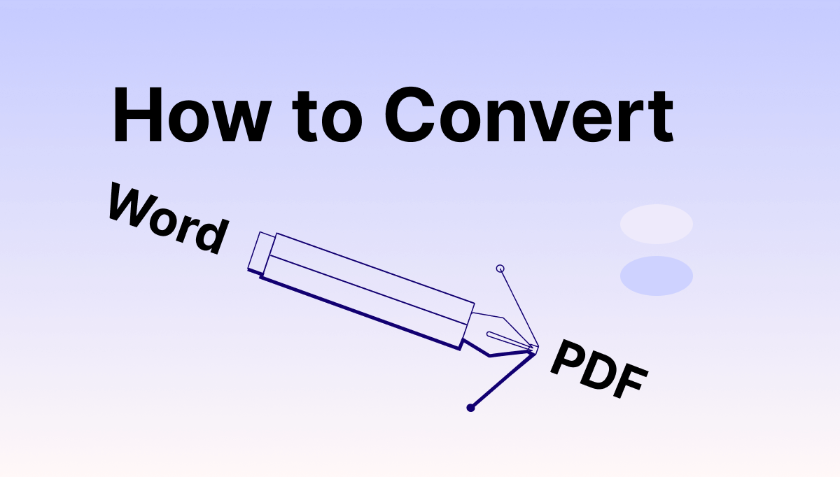 4 Methods To Convert Word To PDF Efforrlessly In 2025 UPDF