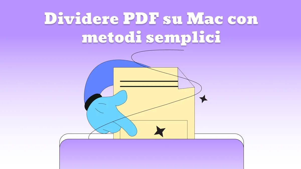 Dividere PDF su Mac in soli 3 passaggi