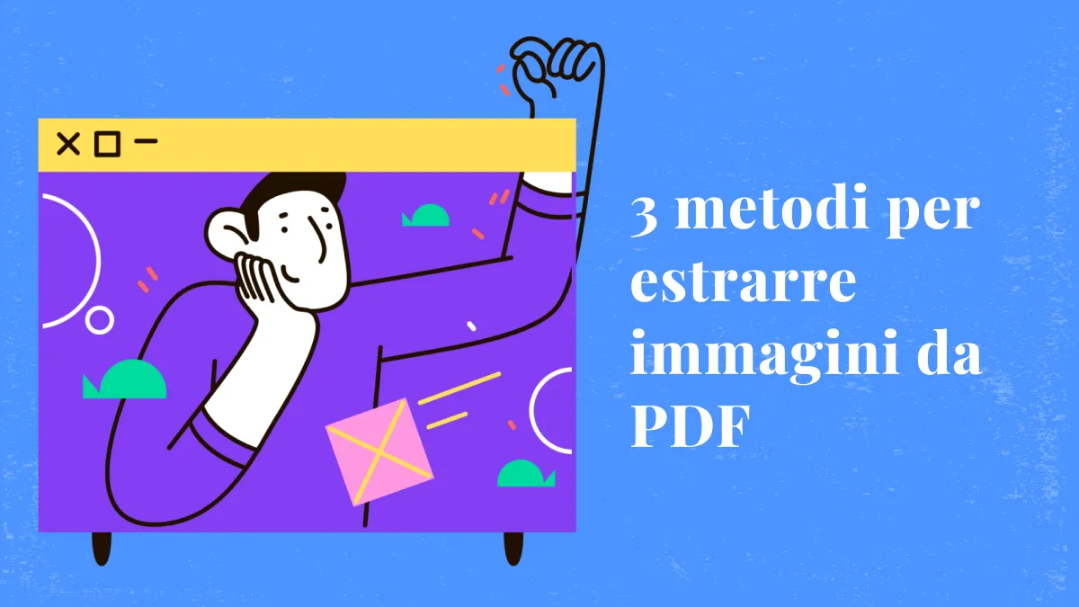 Solo tre passaggi per estrarre rapidamente l'immagine da PDF