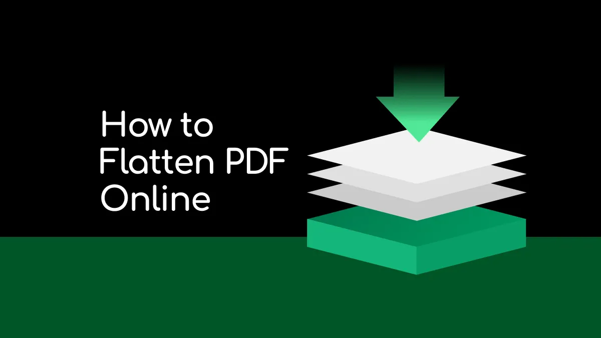 How to Flatten PDF Online - The Newest Guide in 2024