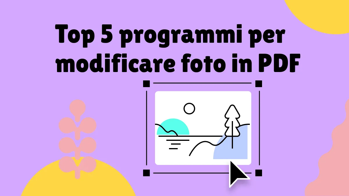 Top 5 programmi per modificare foto in PDF nel 2023