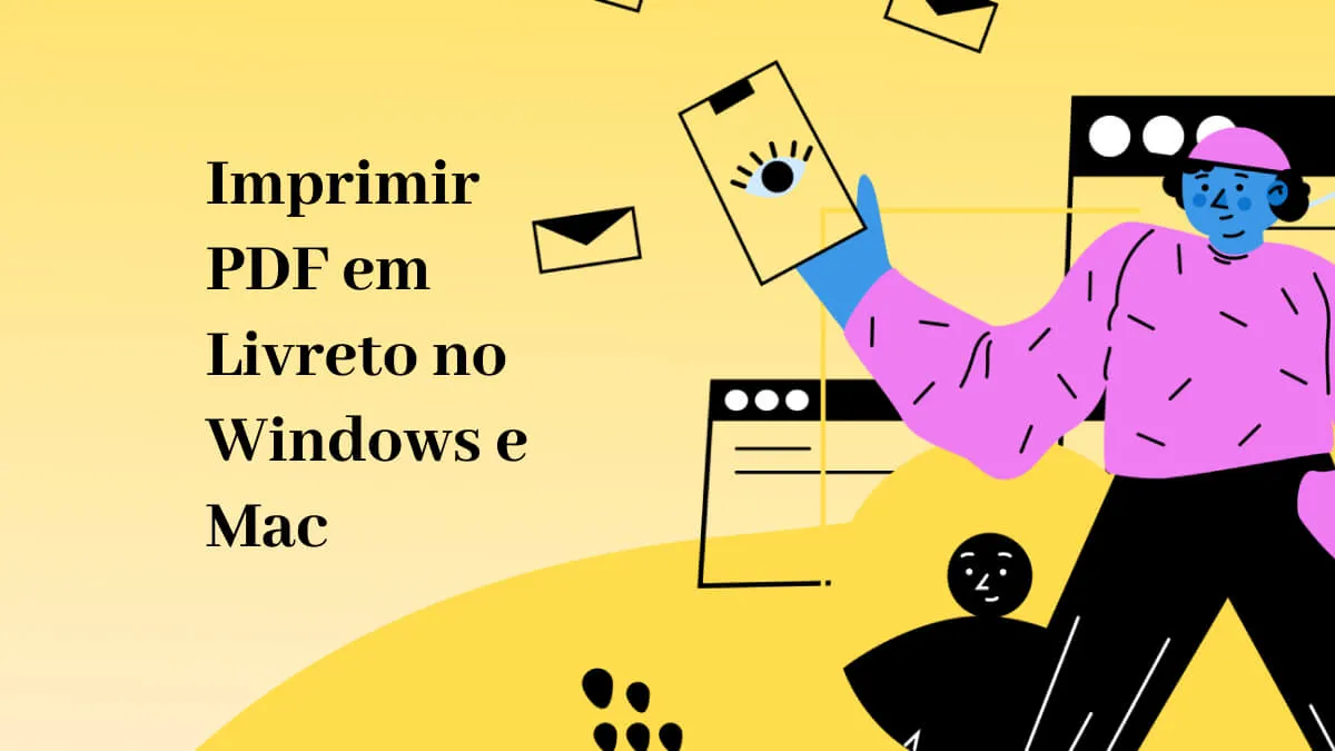 Como Imprimir PDF em Livreto? Guia Definitivo