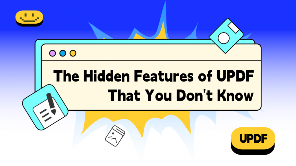 25 Hidden Features in UPDF You Need to Know UPDF