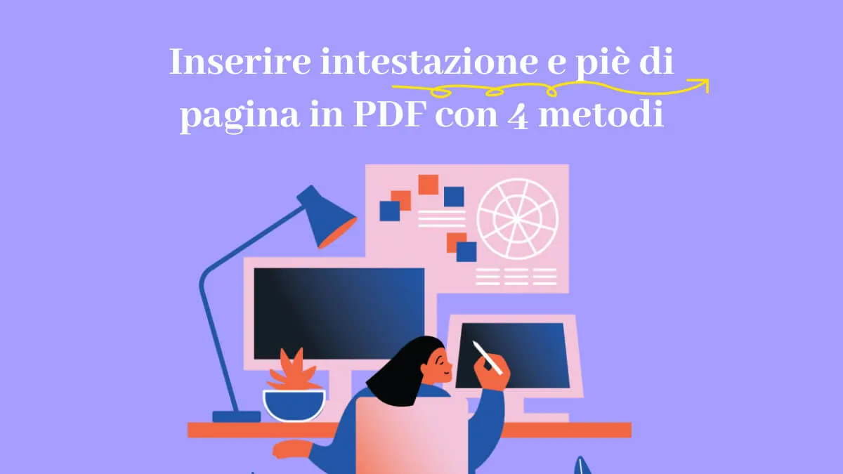 Come inserire intestazione e piè di pagina in PDF con 4 metodi