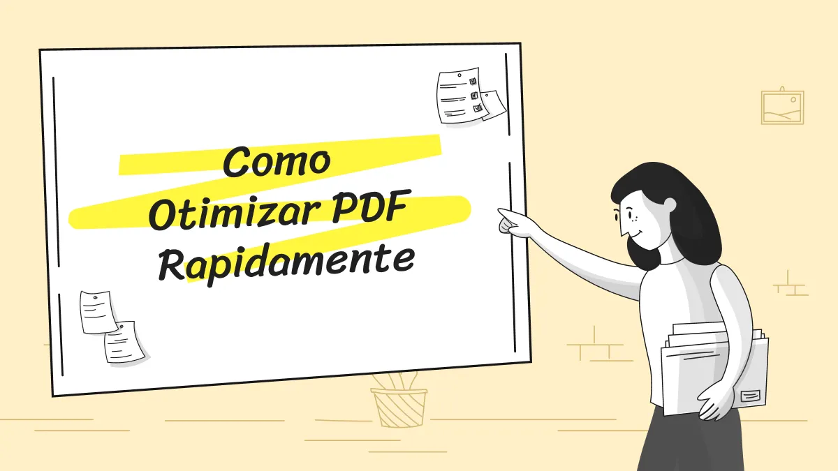 Como Otimizar PDF: 3 Maneiras Simples