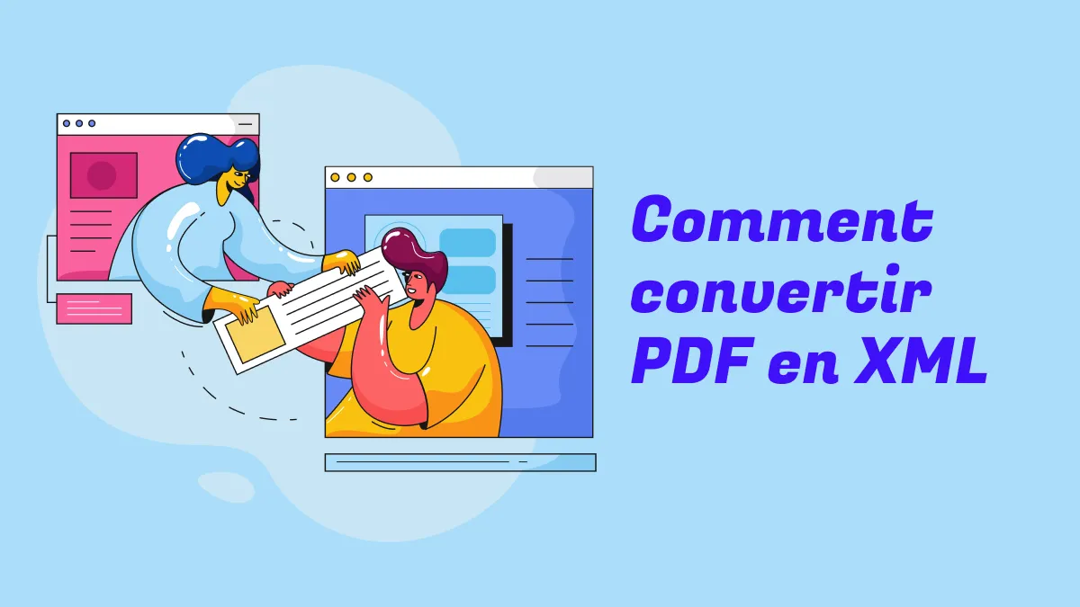 3 façons simples pour convertir un PDF en XML !