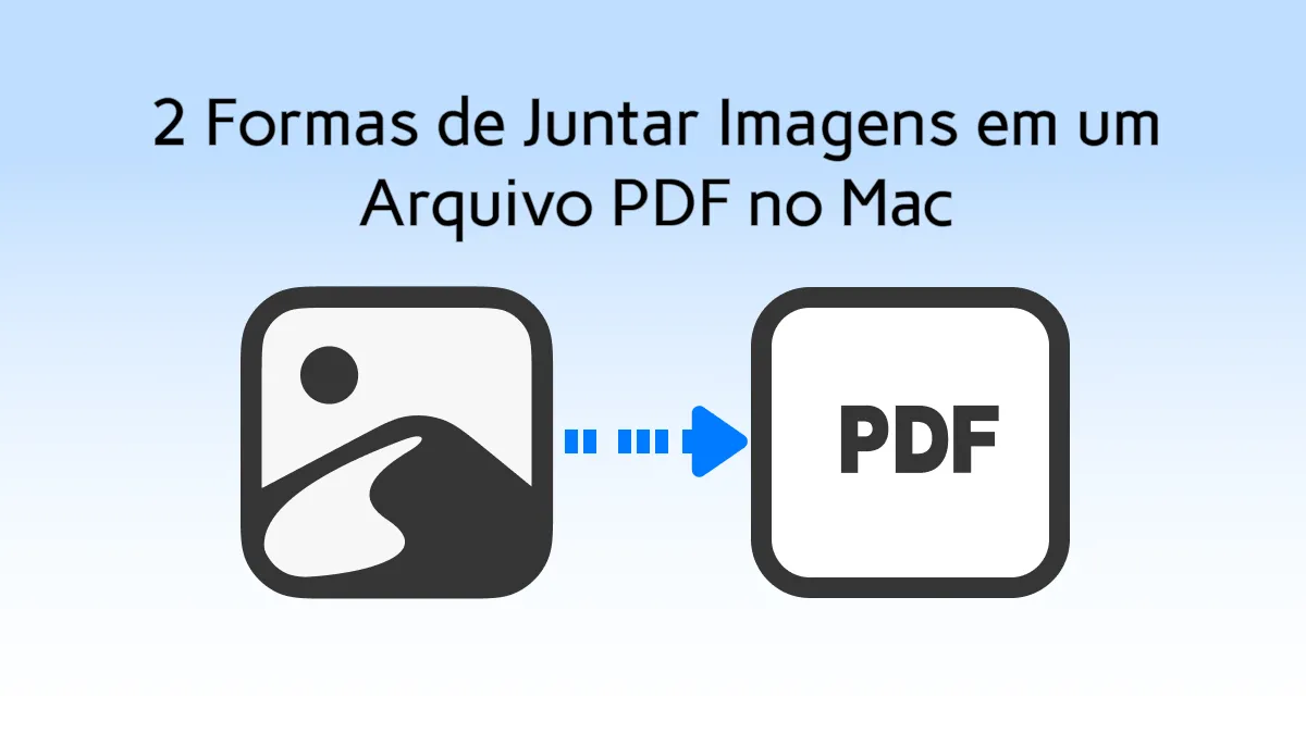 2 Formas de Juntar Imagens em PDF no Mac