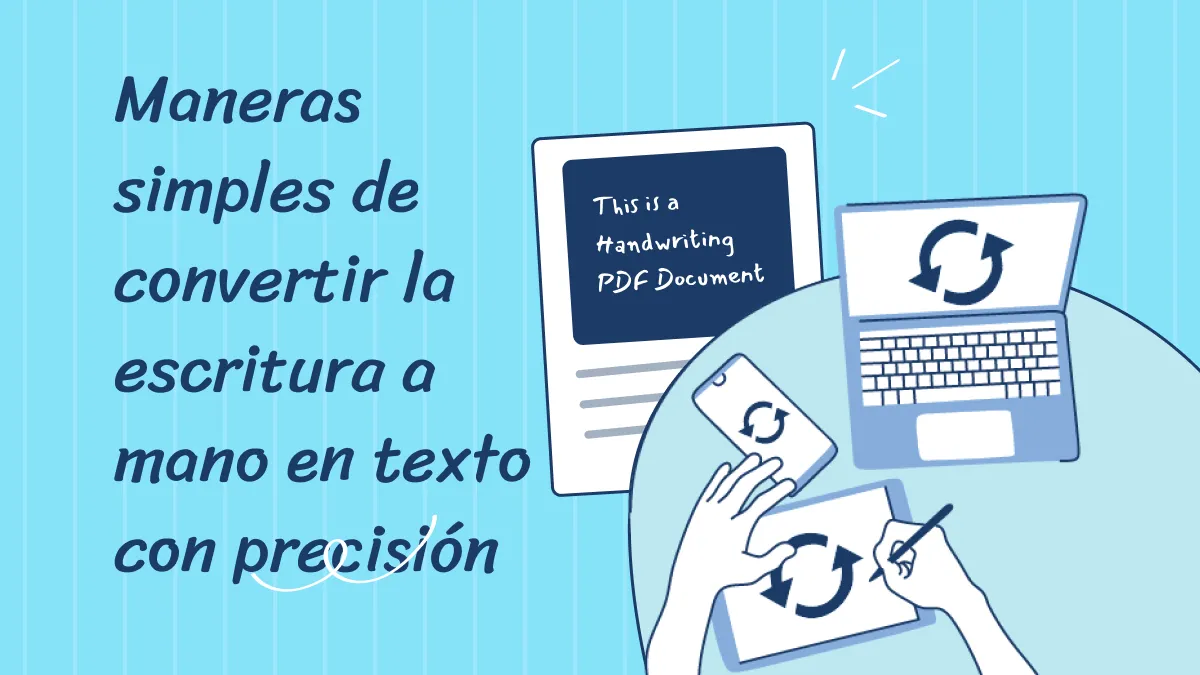 Maneras simples de convertir una Nota escritura a mano a Texto Digital sin errores