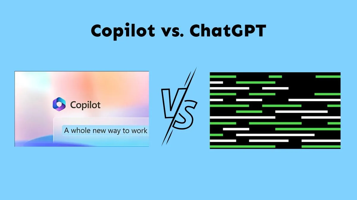 Copilot vs. ChatGPT