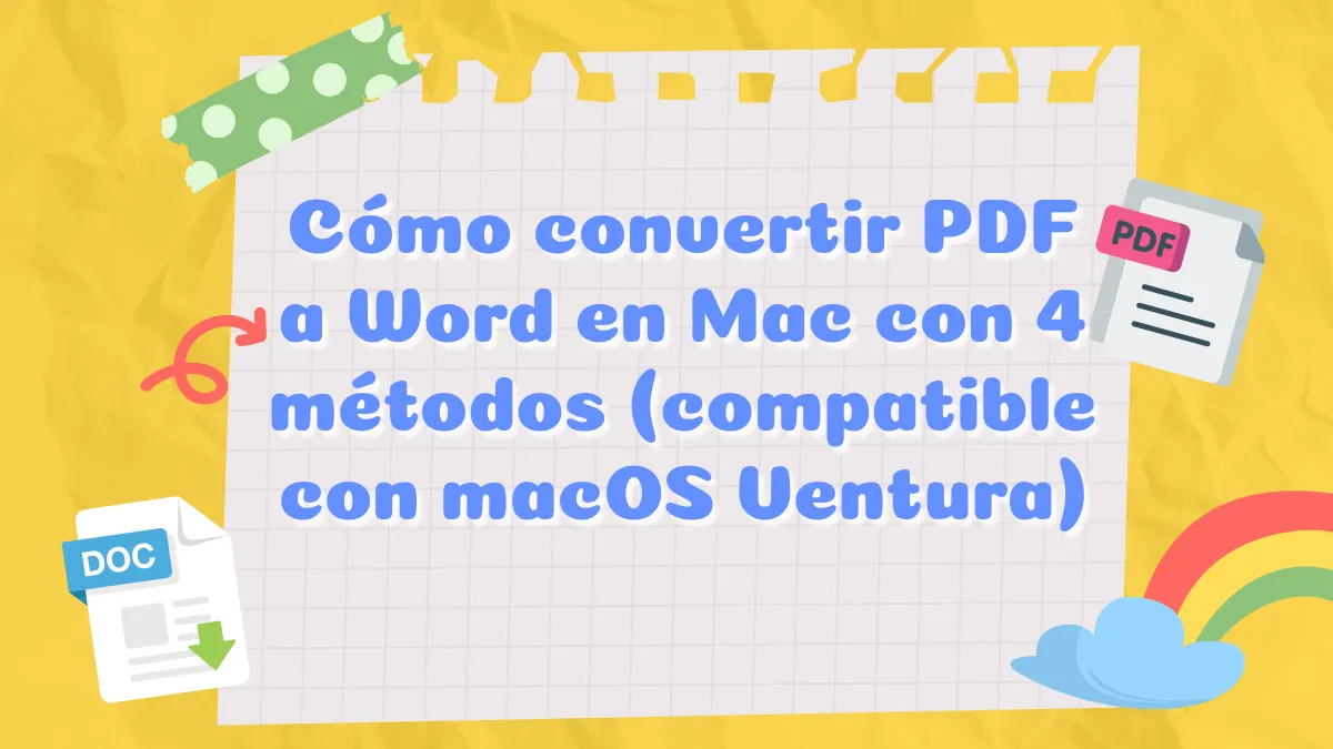 Cómo convertir PDF a Word en Mac con 4 métodos (sirve para macOS14)