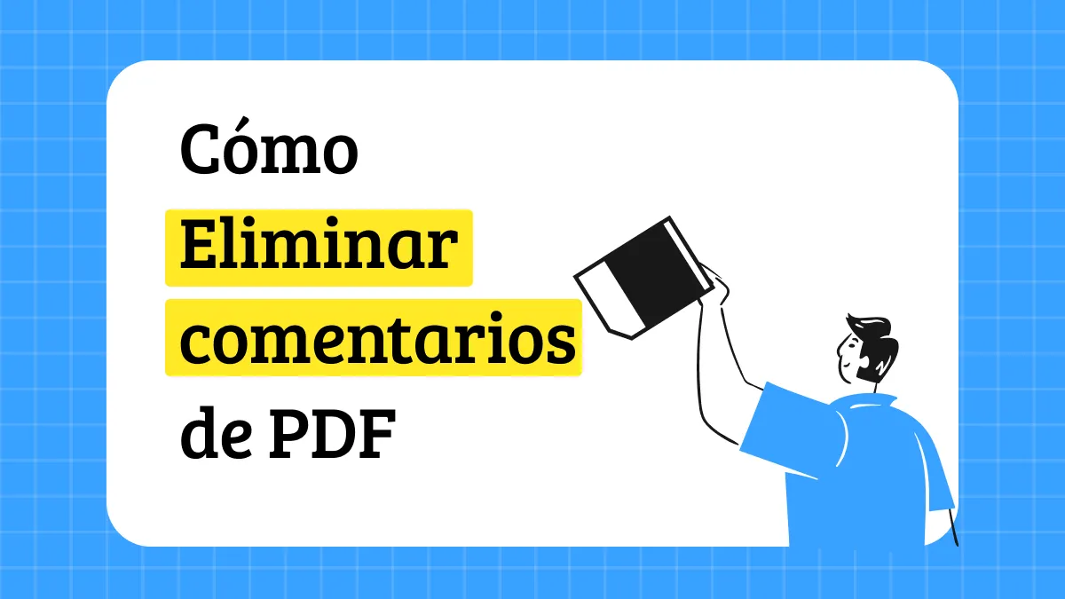 Cómo Eliminar comentarios de PDF de 2 formas fáciles