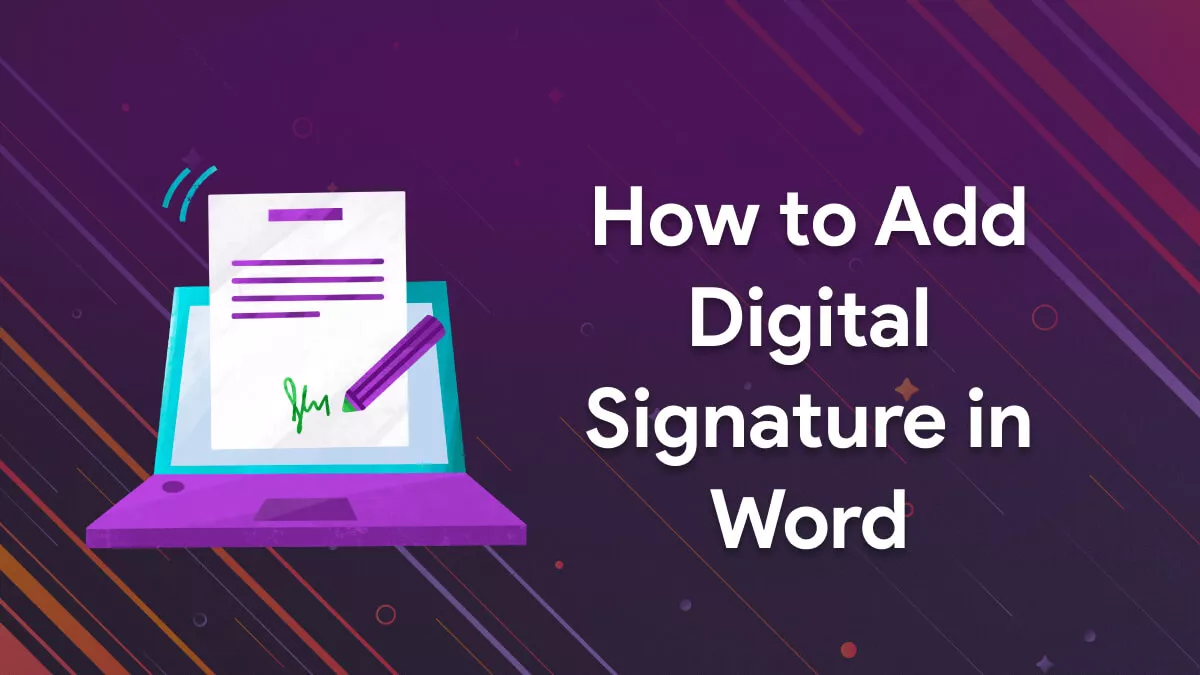 Adding Digital Signature in Word Now Becomes Easy - Learn How