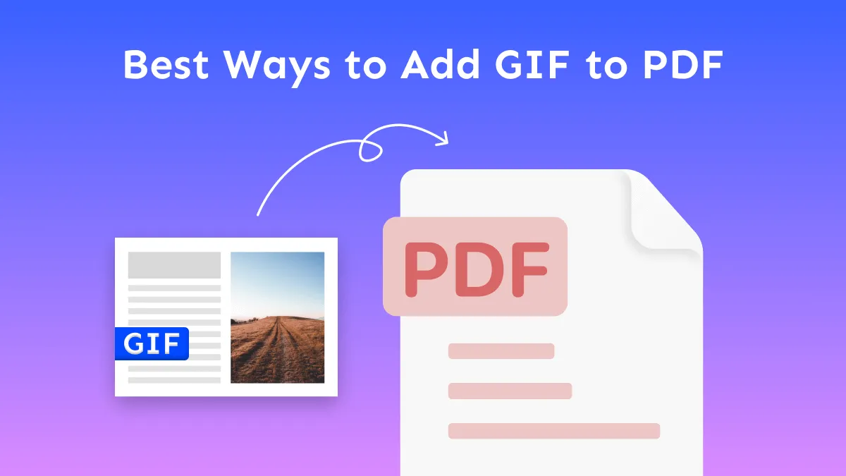 How to Add GIF to PDF in 3 Easy Ways