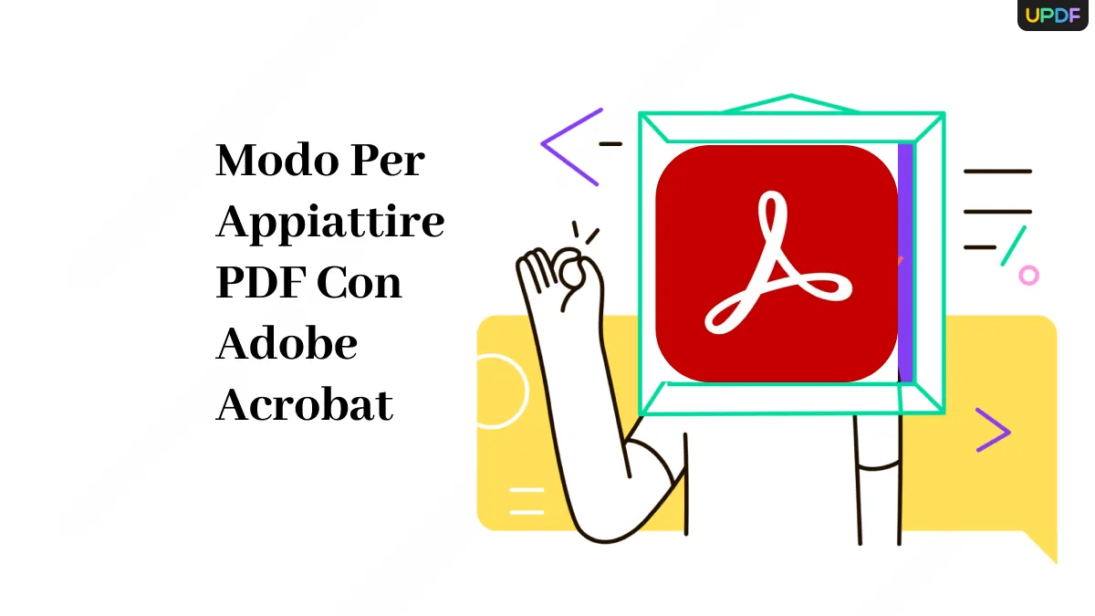 Modo semplice per appiattire PDF con Adobe Acrobat