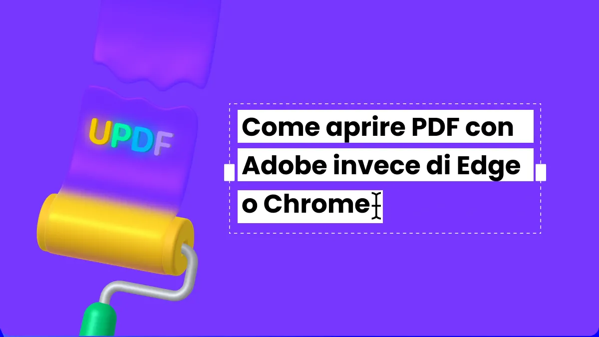 Modi per aprire PDF con Adobe invece di Edge o Chrome