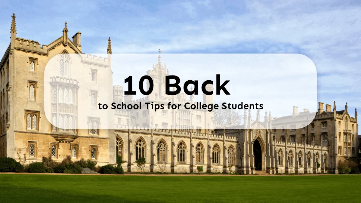 10 Back to School Tips for College Students in 2023