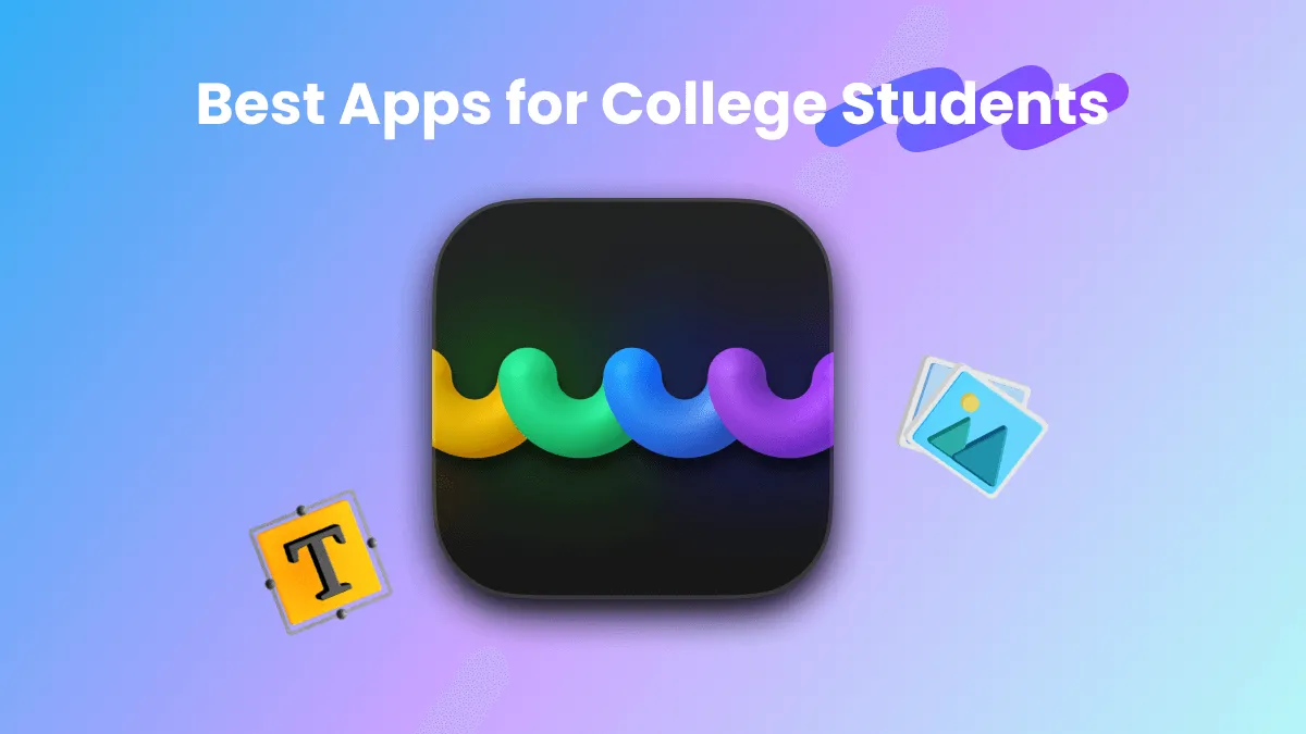 13 Best Apps for College Students (Study, Plan, Make Money…)