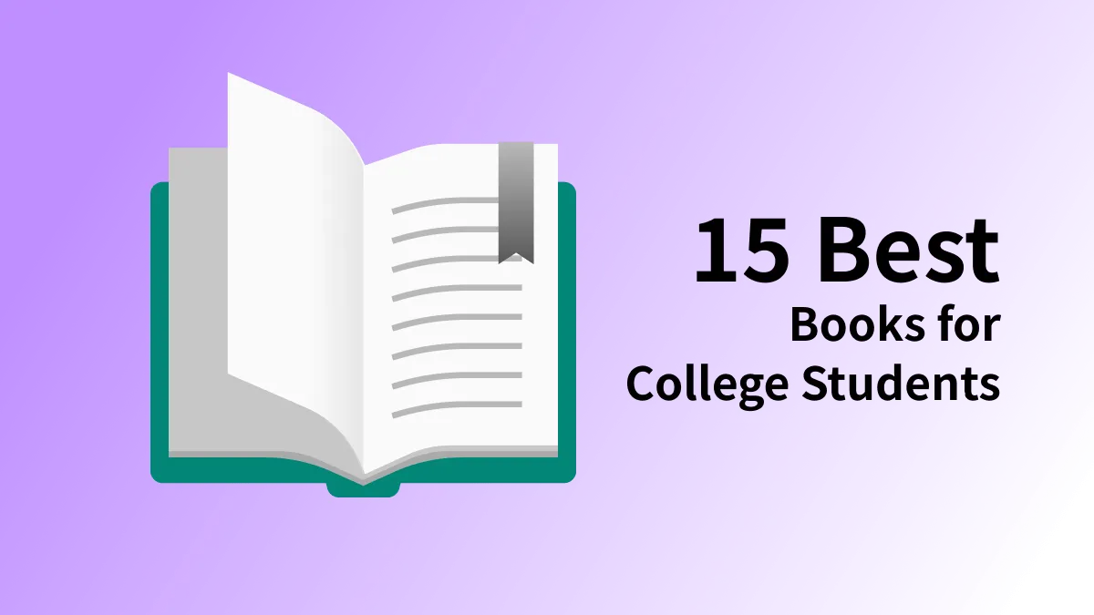 Top 15 Recommended Books for College Students