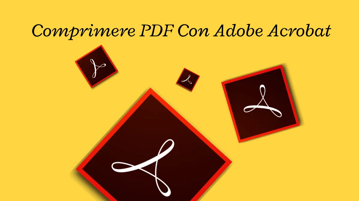 comprimere PDF con Adobe Acrobat