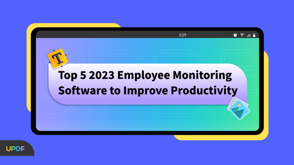 5 Free Employee Monitoring Software [2024 Updated] | UPDF