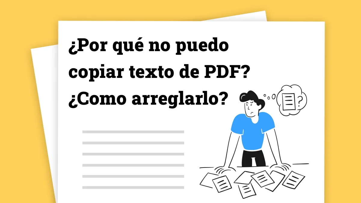¿Por qué no puedo copiar texto de PDF? ¿Como arreglarlo?