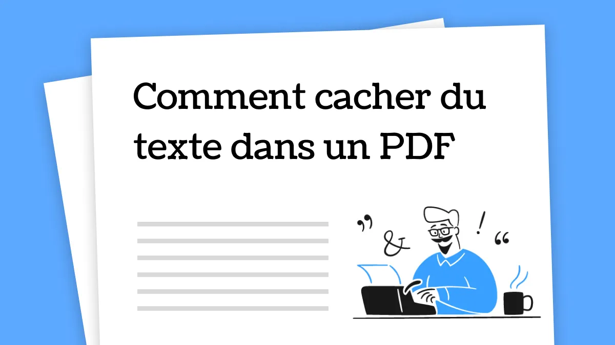 Méthodes simples et faciles pour masquer du texte dans un PDF