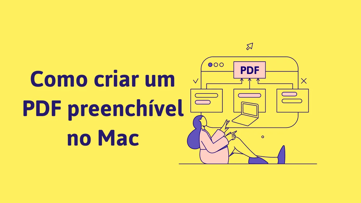 Como criar um PDF preenchível no Mac