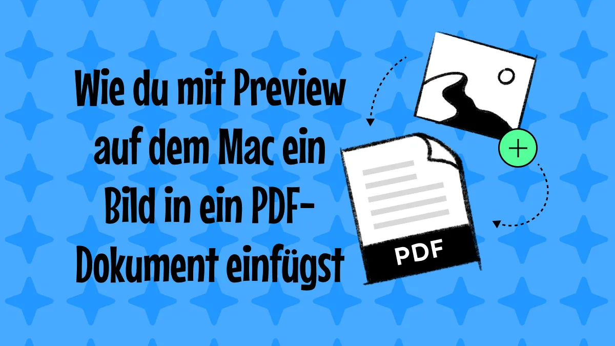Wie du mit Mac Preview Bild in PDF einfügst?(Aktualisiert für 2023)