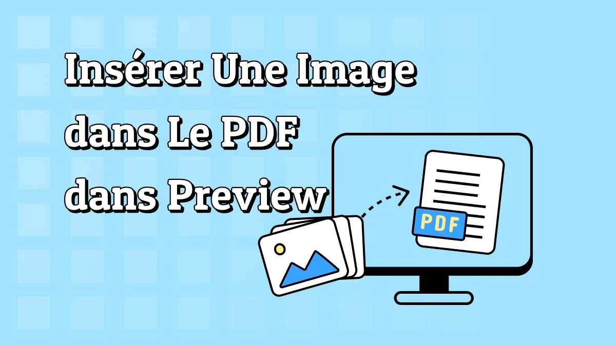 Comment insérer une image dans un PDF avec Aperçu sur Mac (Mis à jour en 2024)