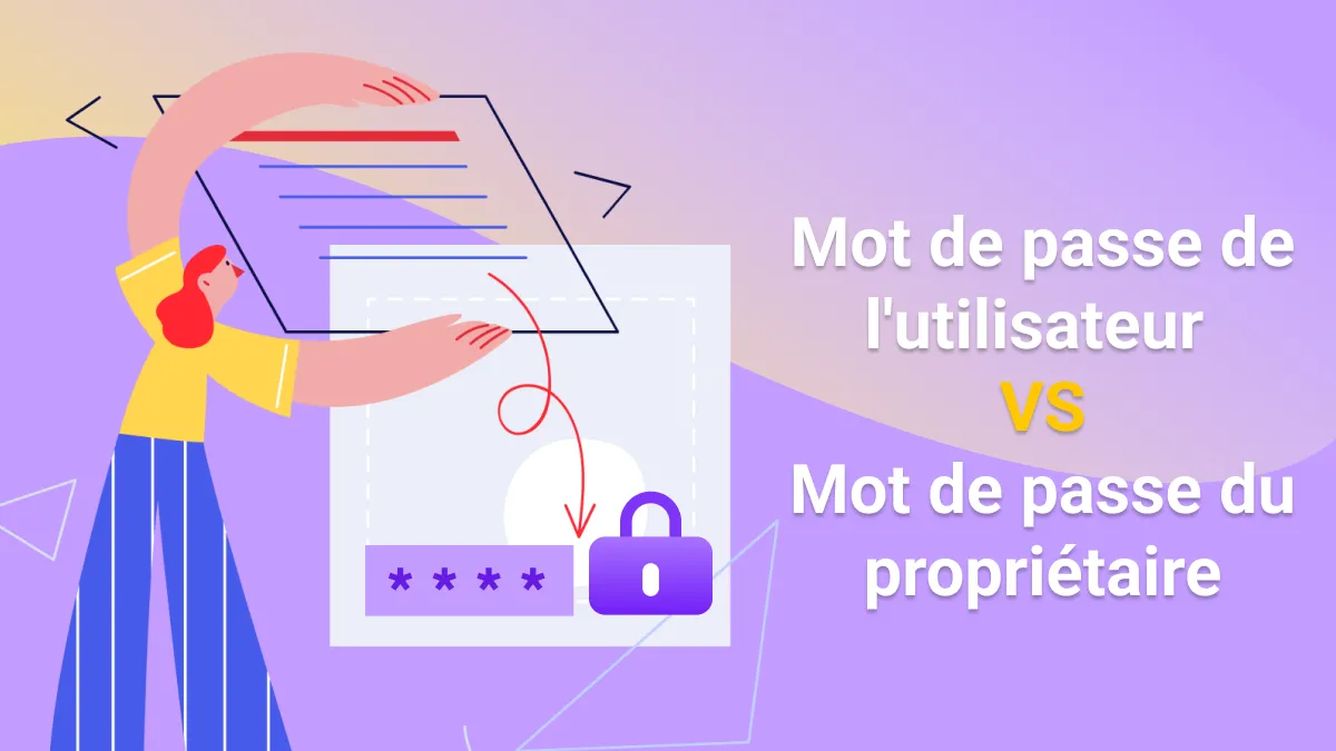 Quelle est la différence entre un mot de passe d'utilisateur et un mot de passe de propriétaire