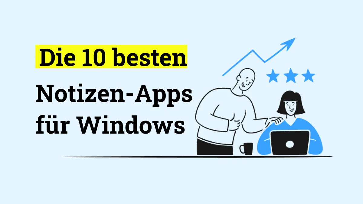 Die Top 10 besten Notizen-Apps für Windows