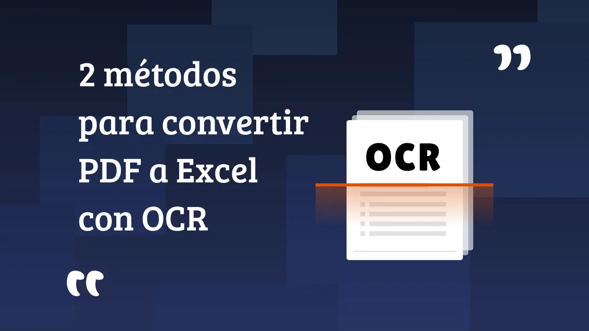 2 métodos para convertir PDF a Excel con OCR