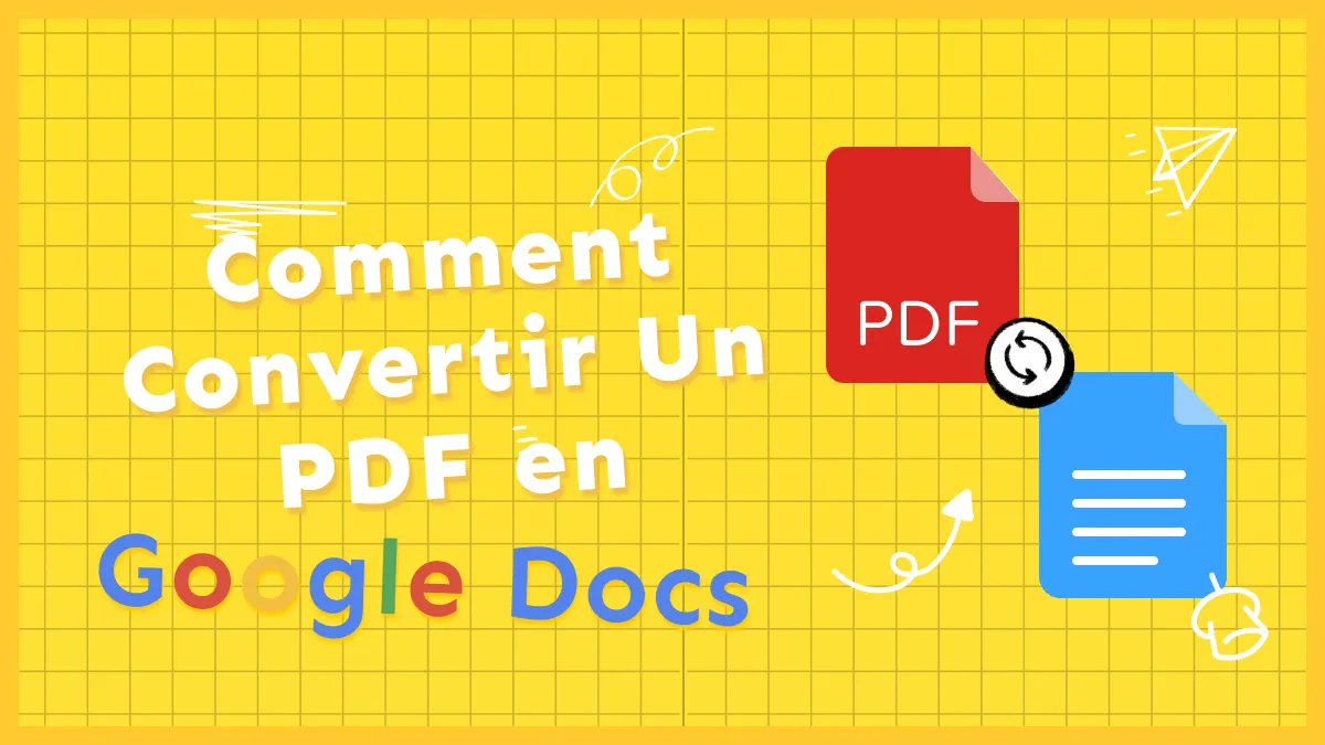 Comment convertir un PDF en Google Docs en 2 méthodes simples