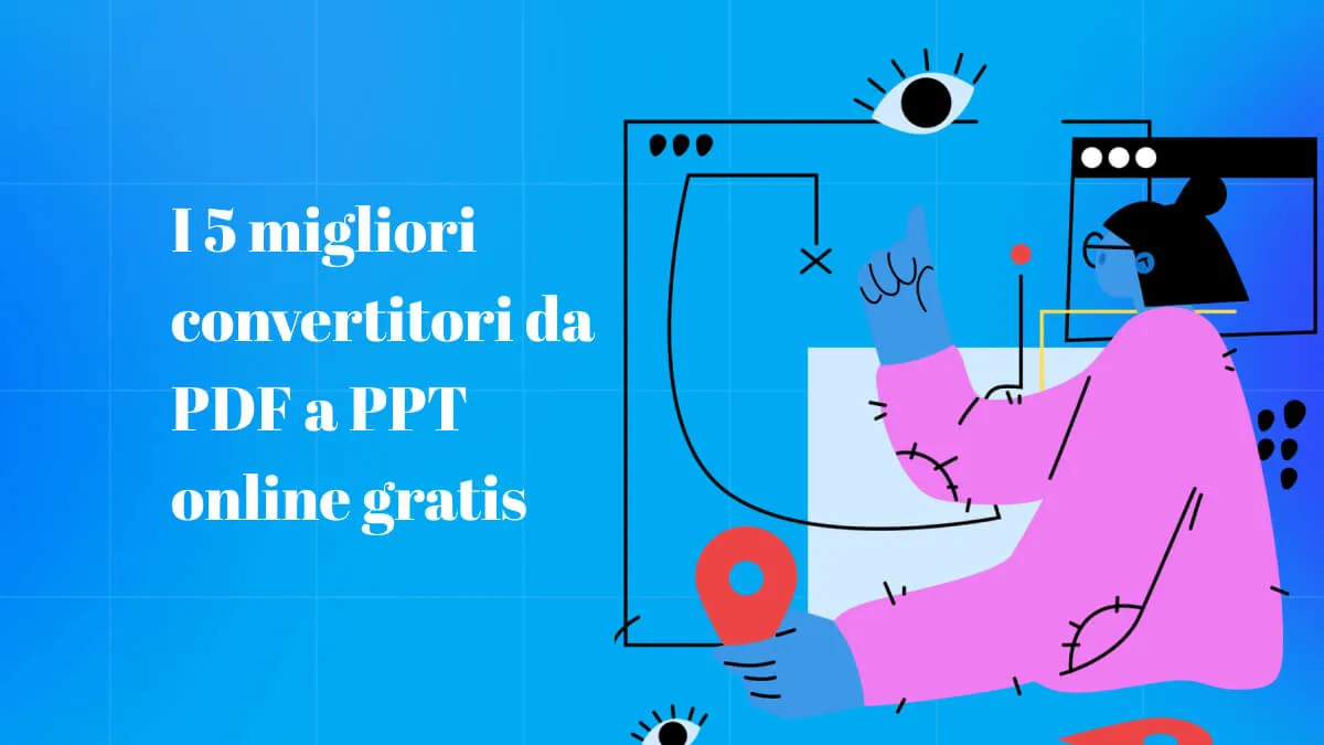 I 5 migliori convertitori da PDF a PPT online gratis