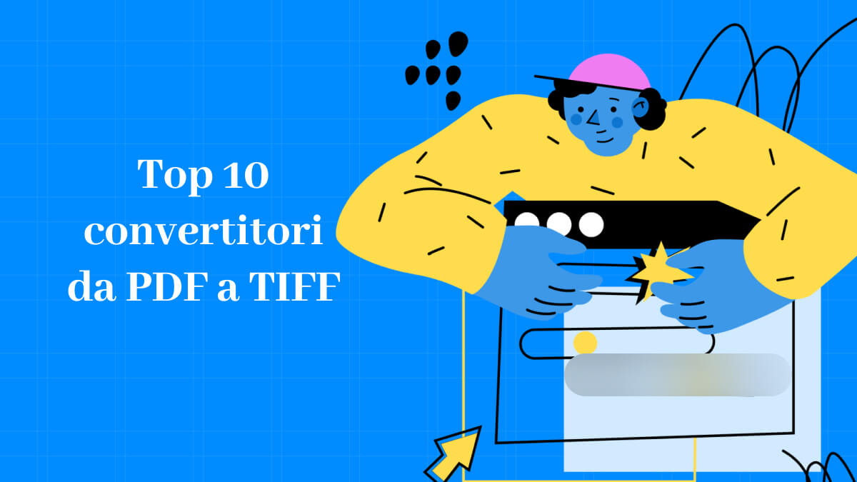 I 10 Migliori Convertitori Da PDF A TIFF