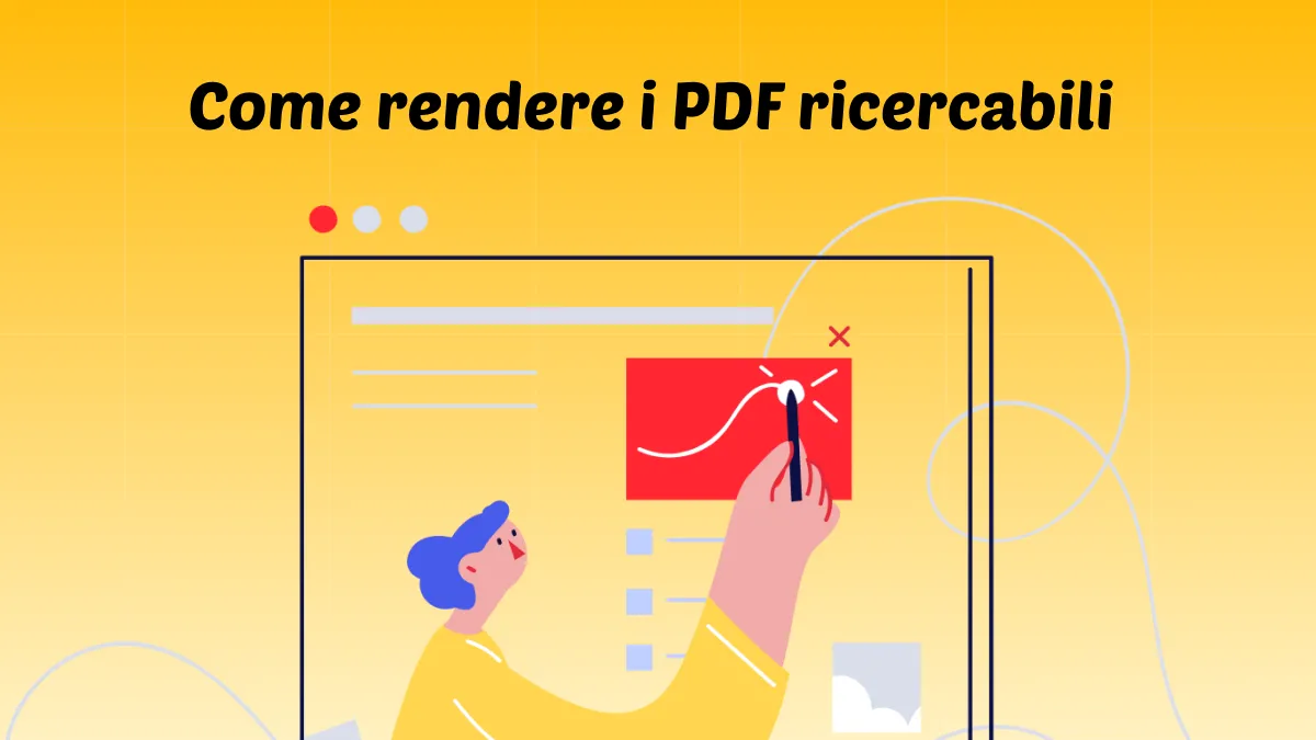 3 metodi per rendere i PDF ricercabili