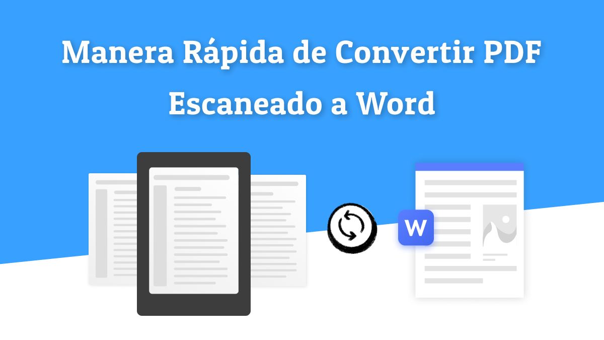 La Mejor Manera De Convertir Un Pdf Escaneado A Word Updf