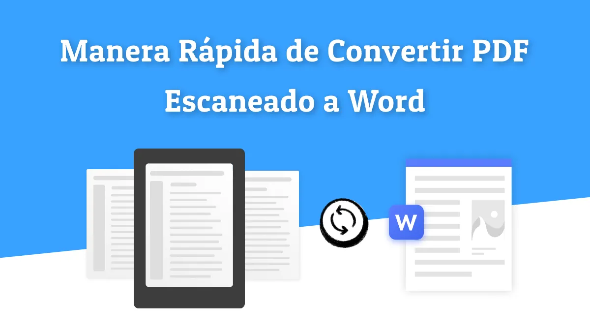 Manera Rápida de Convertir PDF Escaneado a Word