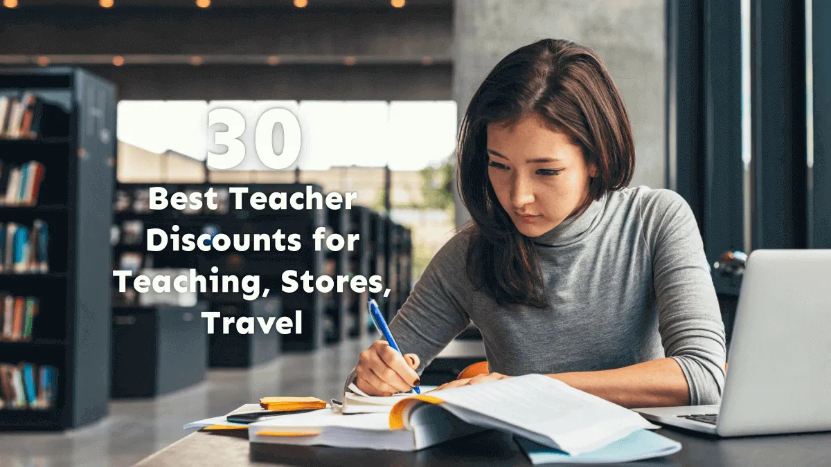 30 Best Teacher Discounts for Teaching, Stores, Travel