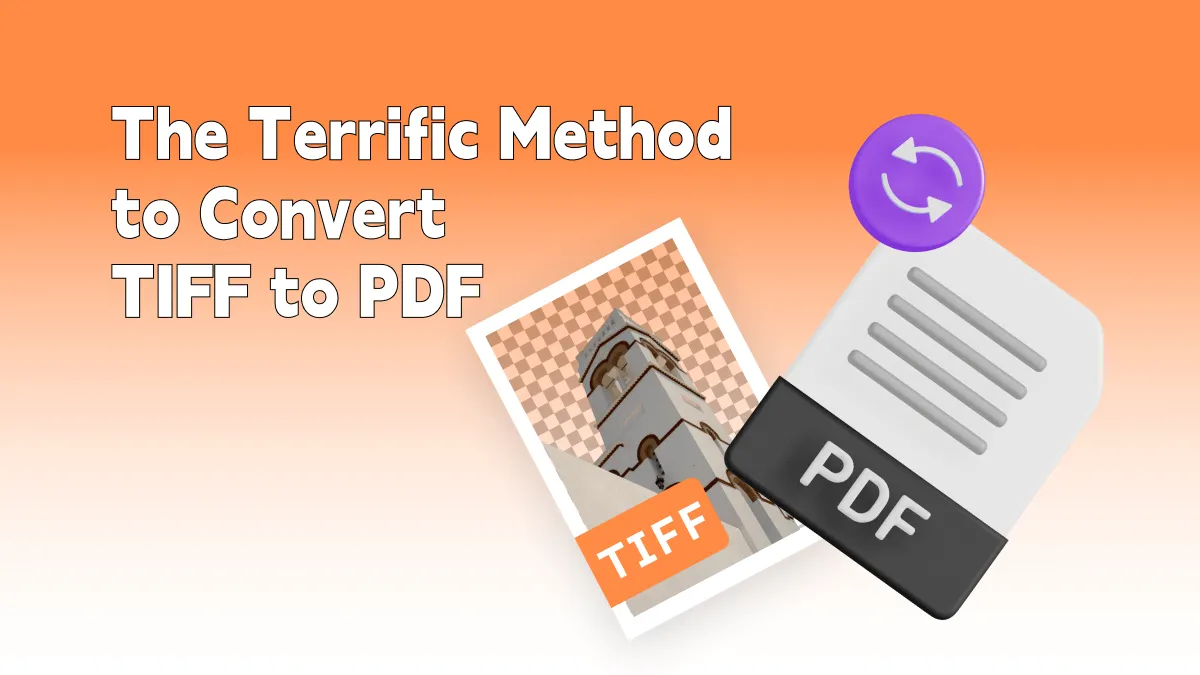 El Excelente Método para Convertir TIFF a PDF