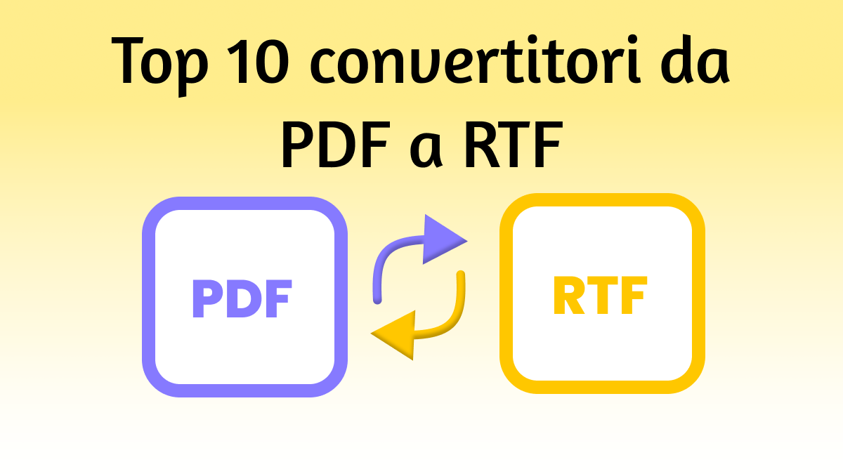 I 10 Migliori Convertitori Da PDF A RTF