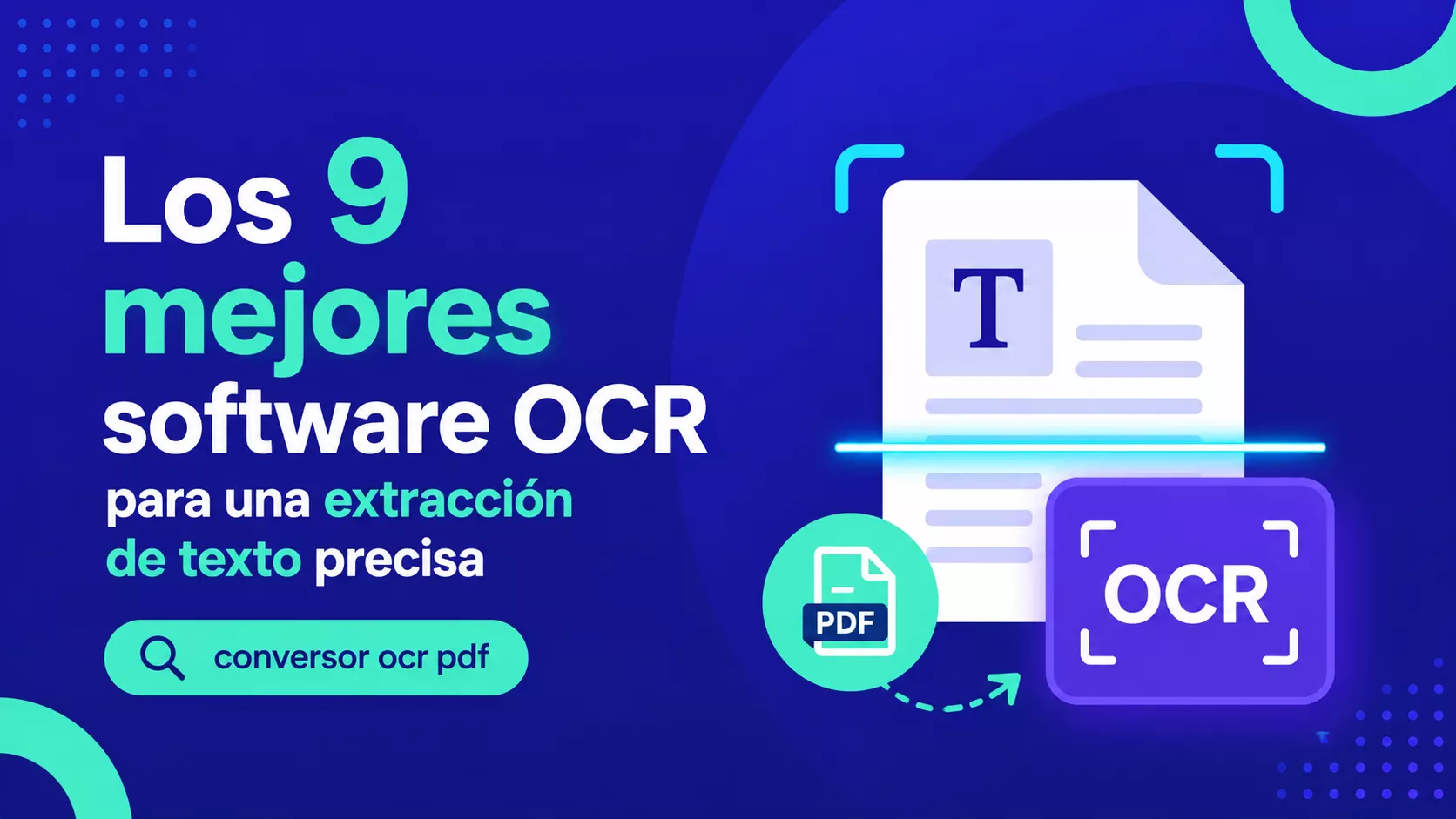 Los 9 mejores conversores de OCR para una extracción de texto precisa(2026)