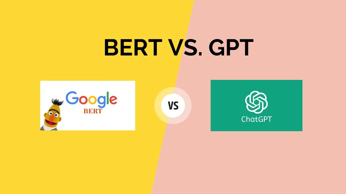 BERT vs GPT : Toutes les différences majeures entre les 2 meilleurs modèles de langage IA
