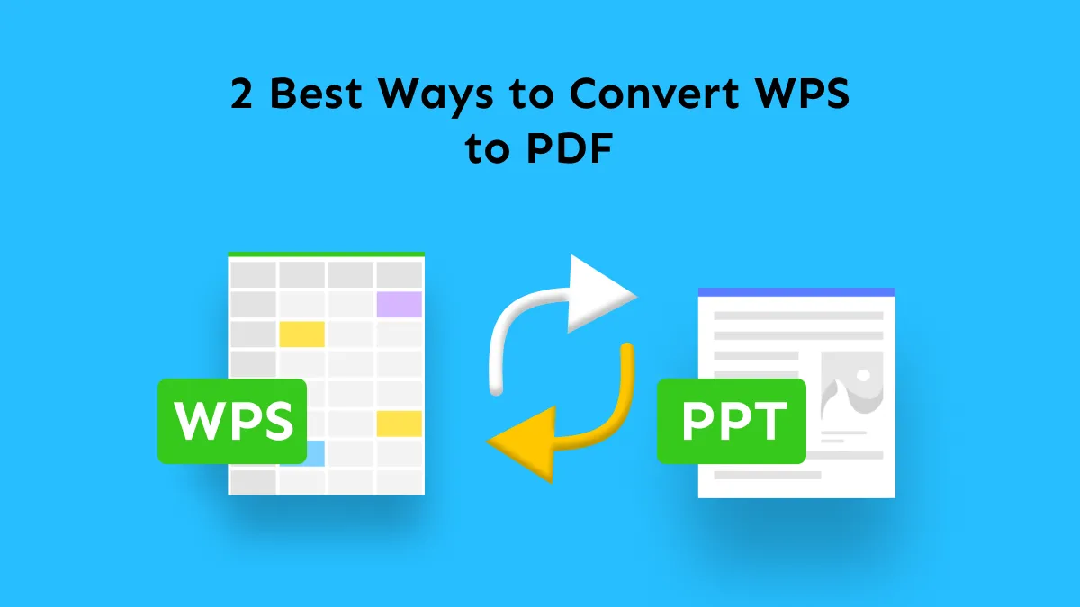 2 Best Ways to Convert WPS to PDF