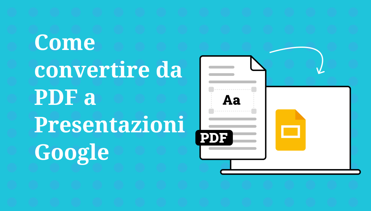 Come Convertire Da Pdf A Presentazioni Google